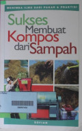 Sukses Membuat Kompos dari Sampah
