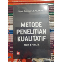 Image of Metode Penelitian Kualitatif : Teori & Praktik