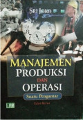 Manajemen Produksi dan Operasi : Suatu Pengantar