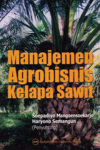 Image of Manajemen Agrobisnis Kelapa Sawit