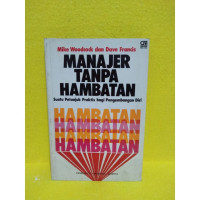 Image of Manajer Tanpa Hambatan: Suatu Petunjuk Praktis bagi Pengembangan Diri