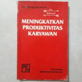 Meningkatkan Produktivitas Karyawan