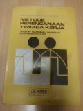 Metode Perencanaan Tenaga kerja