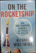 On the Rocketship : How Top Charter School are Pushing the Envelope