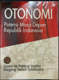 Image of Otonomi: Potensi Masa Depan Republik Indonesia