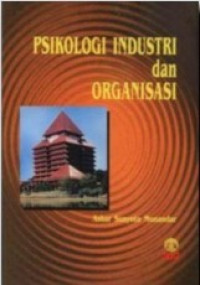 Psikologi Industri dan Organisasi