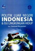 Politik Luar Negeri Indonesia & Isu Lingkungan Hidup