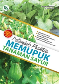 Image of Petunjuk Praktis Memupuk Tanaman Sayur