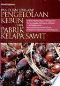 Panduan Pengelolaan Kebun dan Pabrik Kelapa Sawit