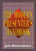 Panduan Presentasi Modern : The Modern Presenter's Handbook