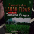 Pemanfaatan Lahan Tidur Untuk Tanaman Pangan