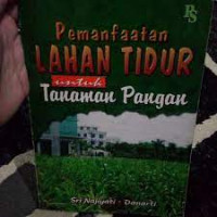 Image of Pemanfaatan Lahan Tidur Untuk Tanaman Pangan