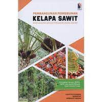 Image of Pembangunan Perkebunan Kelapa sawit