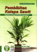 Pembibitan Kelapa Sawit (Bagaimana Memperoleh Bibit Yang Jagur)
