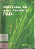 Pengendalian Hama Penyakit Padi