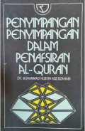 Penyimpangan-Penyimpangan dalam Penafsiran Al-Quran