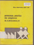 Perencanaan, Penarikan dan Pengukuran Karyawan