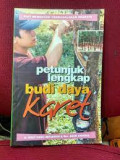 Petunjuk Lengkap Budidaya Karet