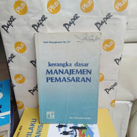 Image of Kerangka Dasar Manajemen Pemasaran