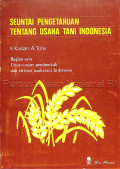Seuntai Pengetahuan Tentang Usaha Tani Indonesia