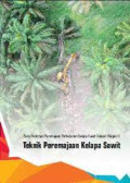 Teknik Peremajaan Kelapa Sawit