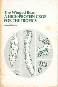 Image of The Winged Bean A High-Protein Crop for The Tropics