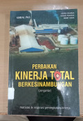 Perbaikan Kinerja Total Berkesinambungan ( Pengantar ) Motivasi & Inspirasi Peningkatan Kinerja