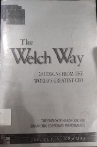 Image of The Welch Way : 24 Lesson From the Worlds Greatest Ceo