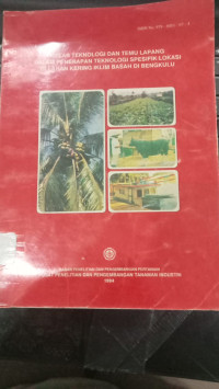 Image of Gelar Teknologi dan Temu Lapang dalam Penerapan Teknologi Spesifik Lokasi di Lahan Kering Iklim Basah Di Bengkulu