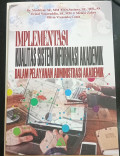 Implementasi Kualitas Sistem Informasi Akademik dalam Pelayanan Administrasi Akademik