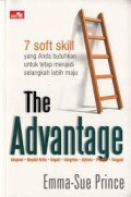 The Advantage (7 Soft Skill Yang Anda Butuhkan Untuk Tetap Menjadi Selangkah Lebih Maju)