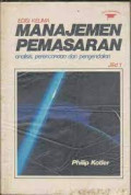 Manajemen Pemasaran : Analisis, Perencanaan, dan Pengendalian (Jil.1)