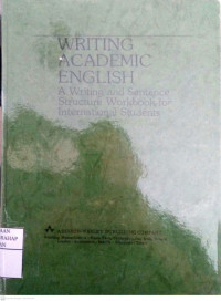 Image of Writing Academic English : A Writing And Sentence Structure Workbook For International Student