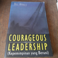 Image of Courageous Leadership ( Kepemimpinan Yang Berani )