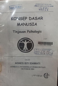 Image of Konsep Dasar Manusia: Tinjauan Psikologis