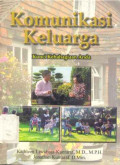 Komunikasi Keluarga: Kunci Kebahagian Anda