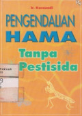 Pengendalian Hama Tanpa Pestisida