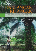 Dari Ancak ke Ancak : Buruh Jawa di Perkebunan Sumatera Utara pada Masa Orde baru
