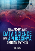 Dasar - Dasar Data Science dan Aplikasi dengan Python