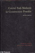 Critical Path Methods In Construction Practice