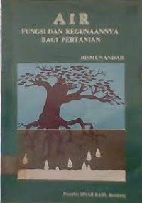 Image of Air (Fungsi dan Kegunaannya Bagi Pertanian)