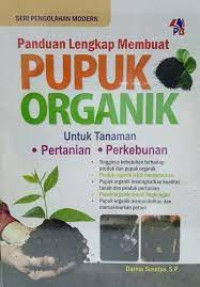 Image of Panduan Lengkap Membuat Pupuk Organik