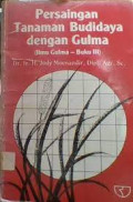 Persaingan Tanaman Budidaya Dengan Gulma