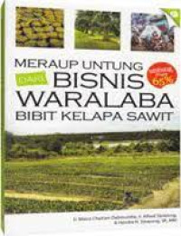 Image of Meraup Untung Dari Bisnis Waralaba Bibit Kelapa Sawit