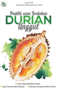 Image of Praktis Cara Berkebun Durian Unggul