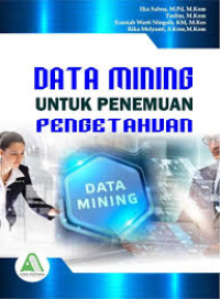 Data Mining untuk Penemuan Pengetahuan