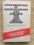 Fundamentals Of Recordkeeping And Finance For The Small Business