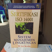 Image of Sertifikasi ISO 14001 : Sistem Manajemen Lingkungan