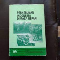 Perkebunan Indonesia Di Masa Depan