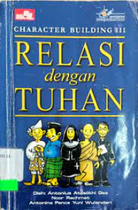 Image of Character Building III : Relasi dengan Tuhan